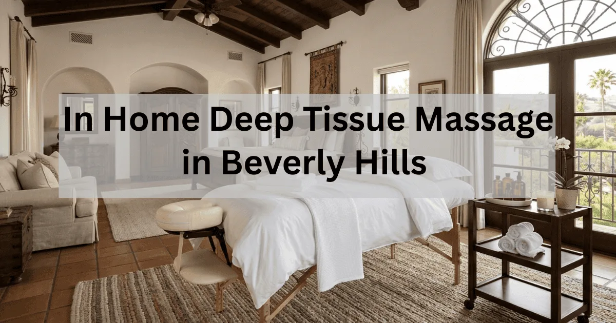 Experience Luxury: Beverly Hills In Home Massage