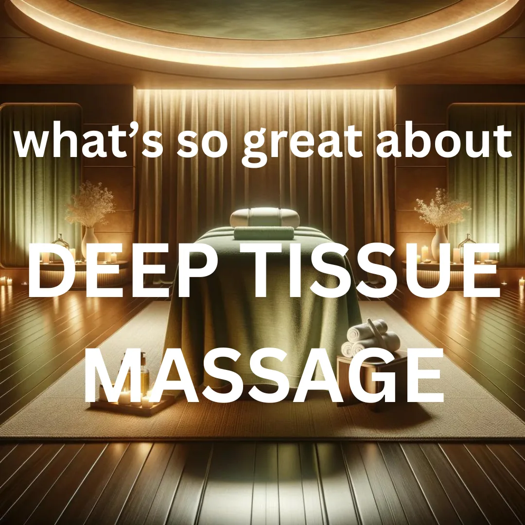 Unlocking Wellness: The Transformative Benefits of Deep Tissue Massage Therapy